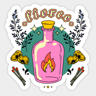 Fierce Sticker